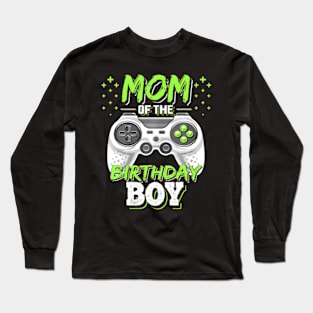 Mom of the Birthday Video Birthday Long Sleeve T-Shirt